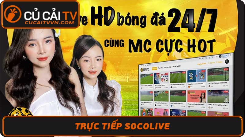 Trực Tiếp Socolive - Xem Bóng Đá Miễn Phí Siêu Mượt Full HD